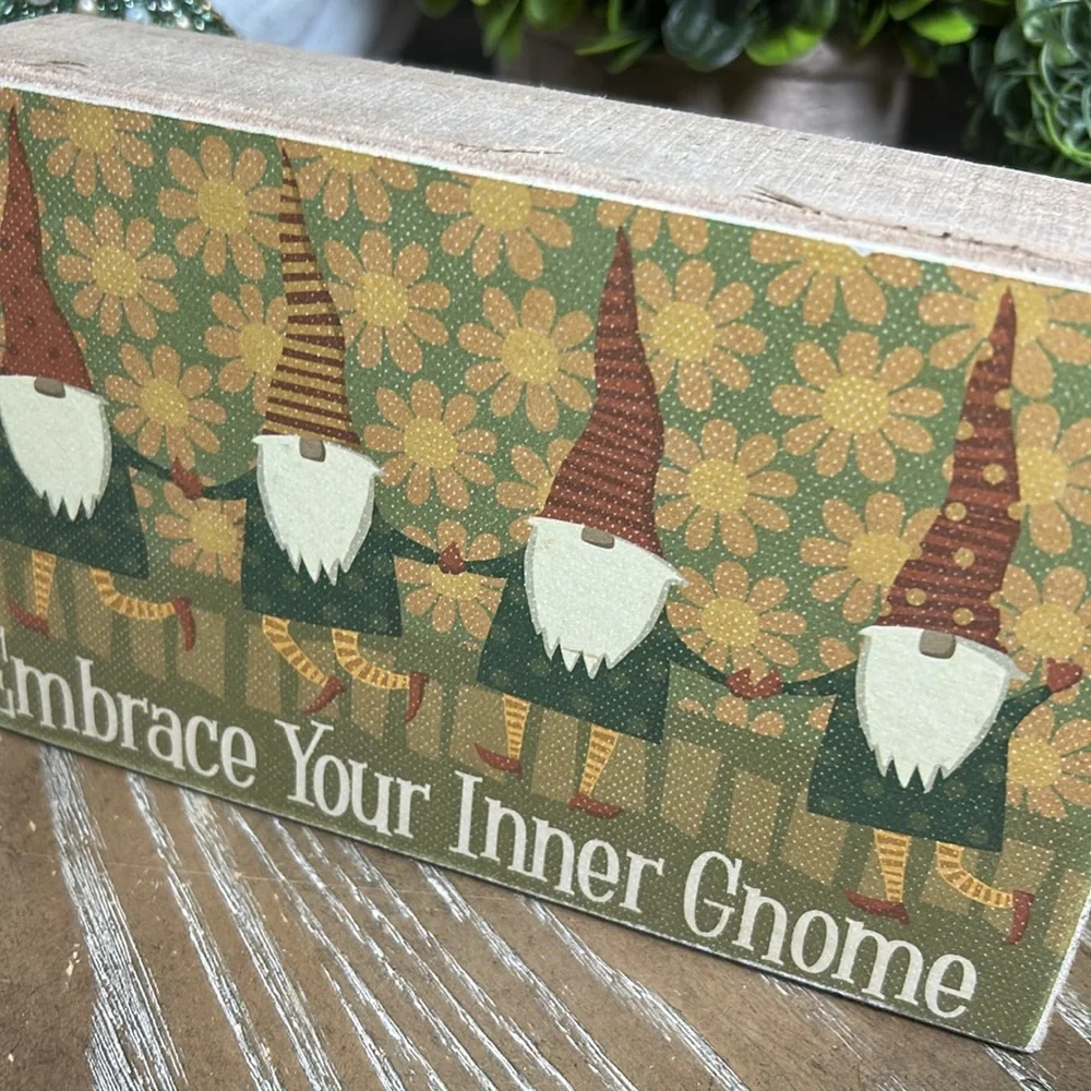 NEW! Enchanted Forest Embrace Your Inner Gnome Welcome Garden Gnome Wood Sign